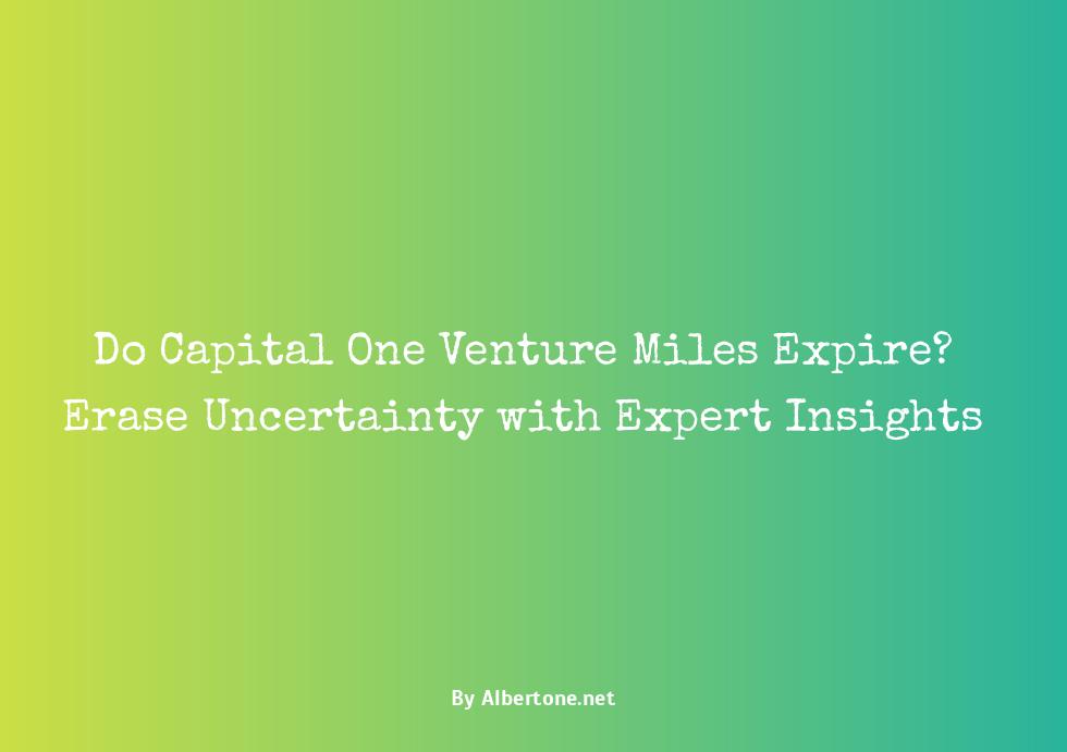 do capital one venture miles expire