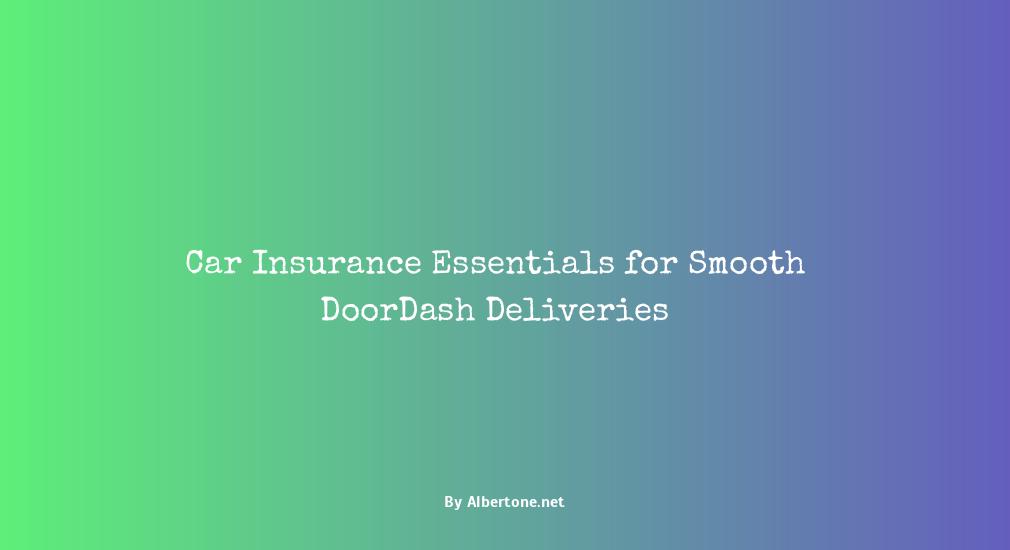 do you need car insurance for doordash