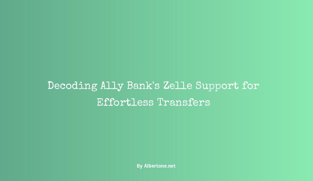 does ally bank use zelle