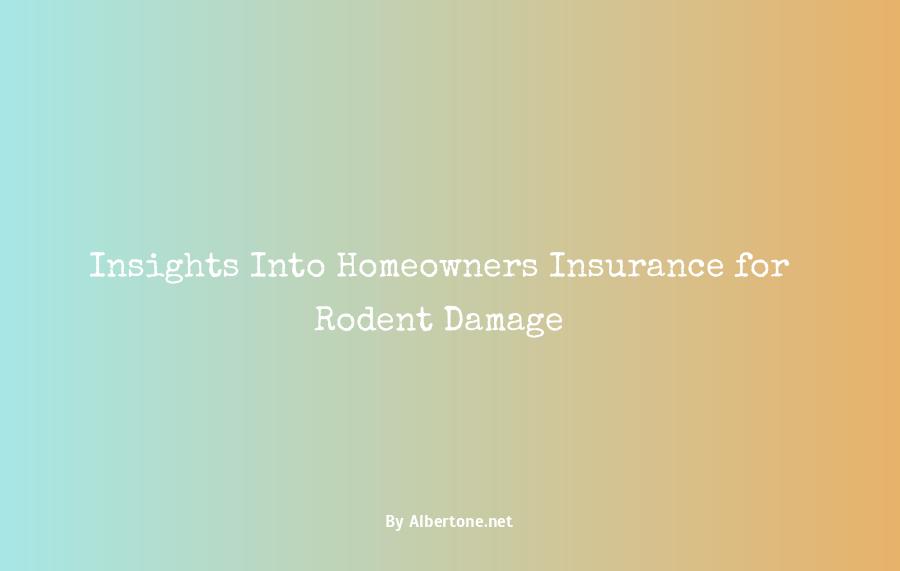 does homeowners insurance cover rodent damage