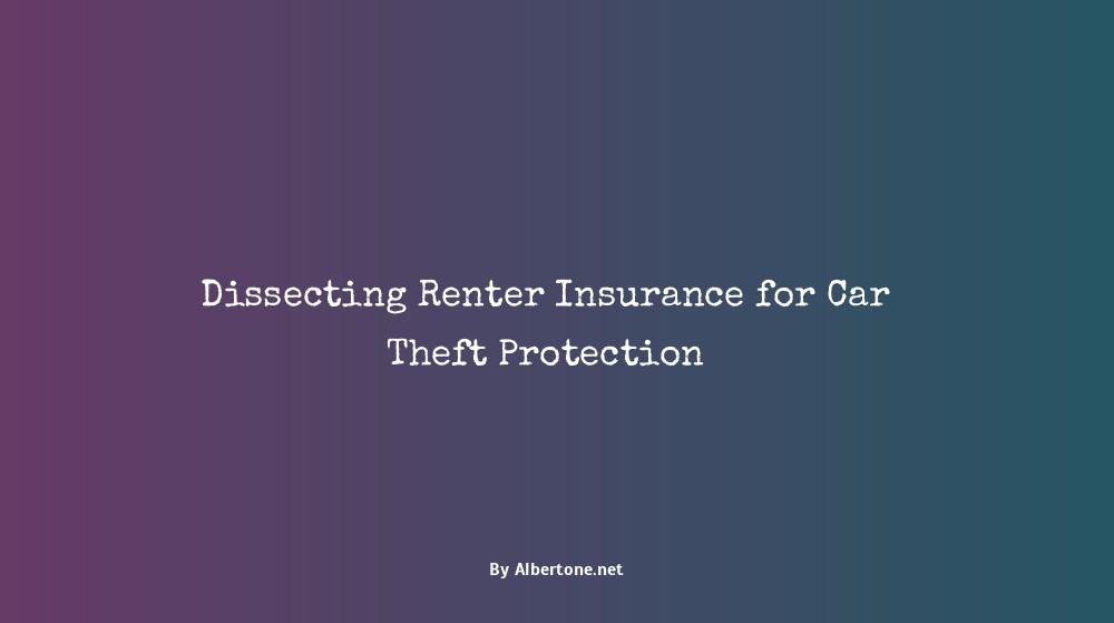 does renter insurance cover car theft