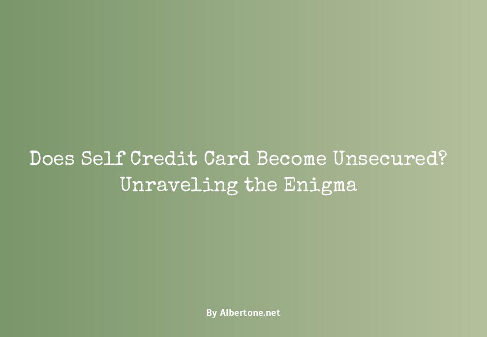 does self credit card become unsecured