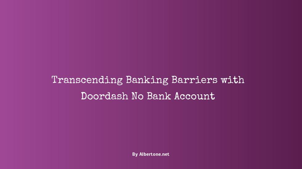 doordash no bank account