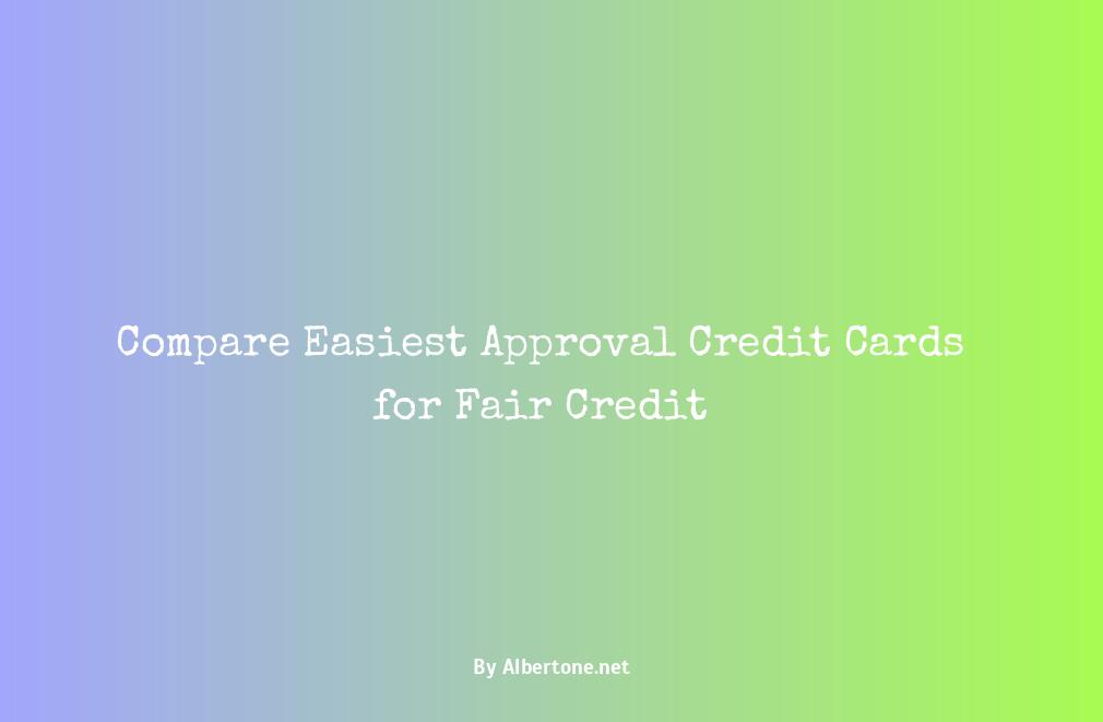 easiest approval credit cards