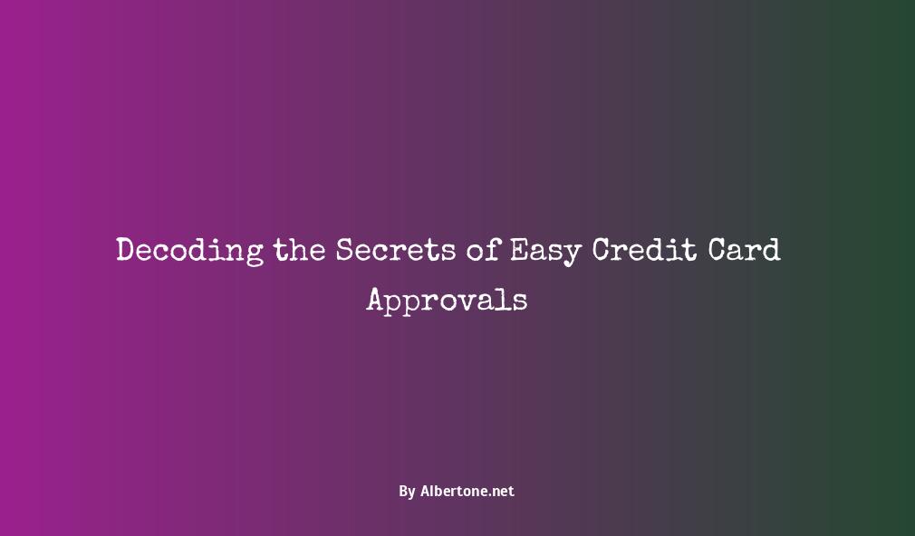 easy credit card approvals