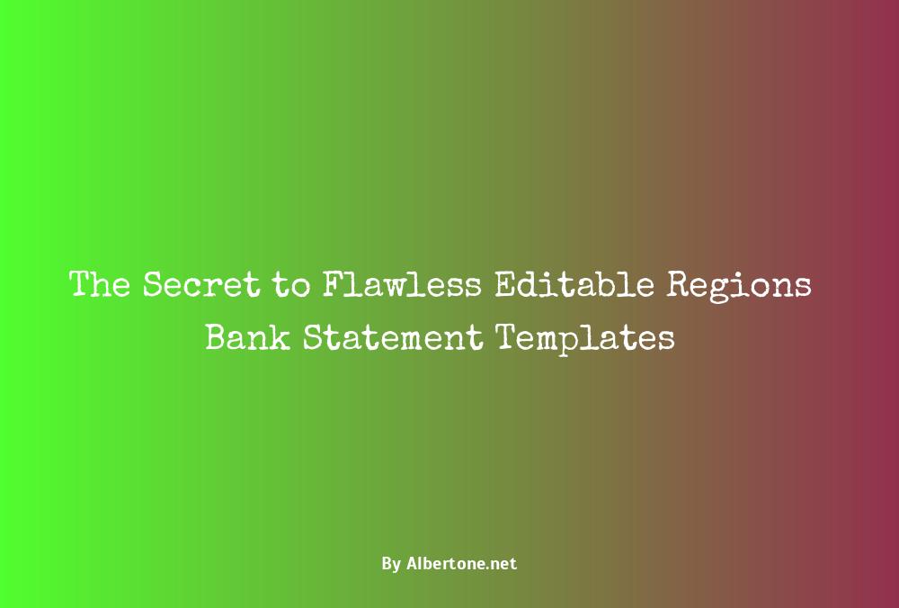 editable regions bank statement template