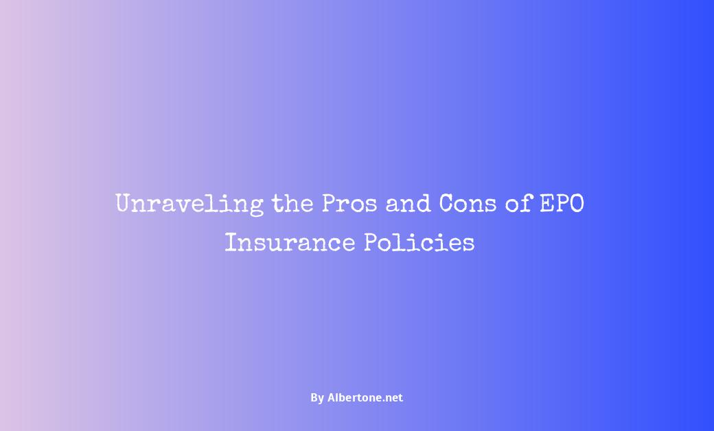 epo insurance pros and cons