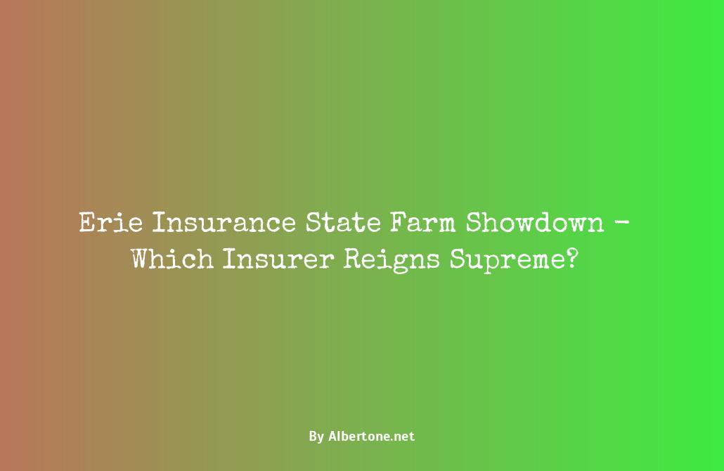 erie insurance vs state farm