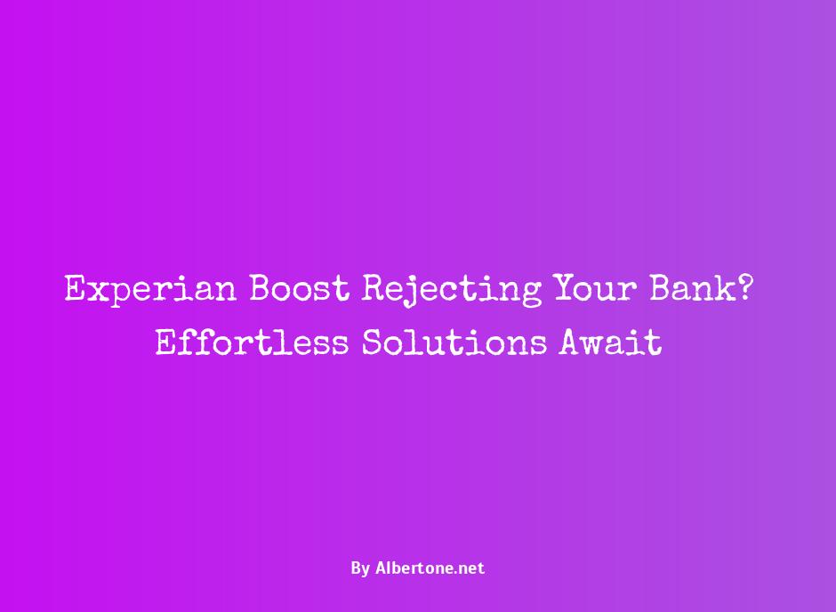 experian boost doesn't have my bank