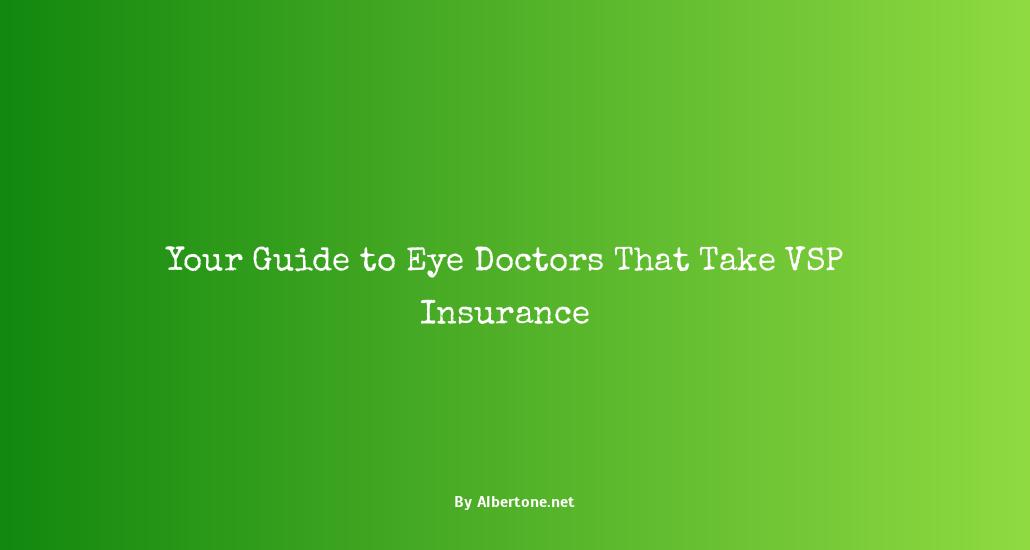 eye doctors that take vsp insurance