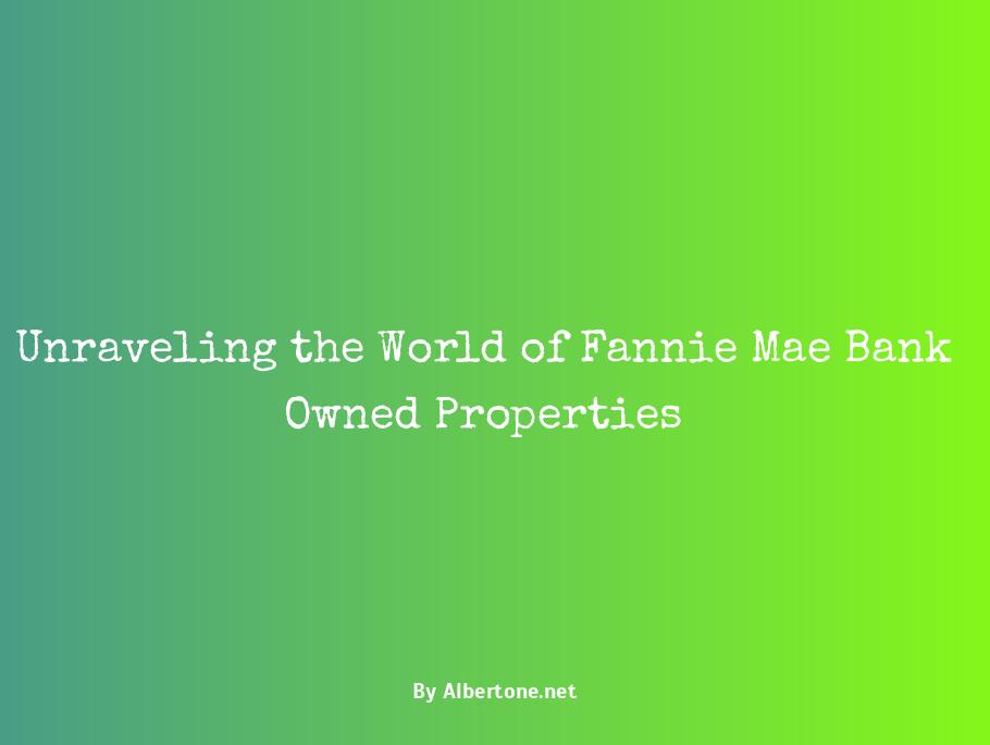 fannie mae bank owned properties