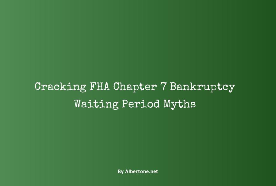 fha chapter 7 bankruptcy waiting period