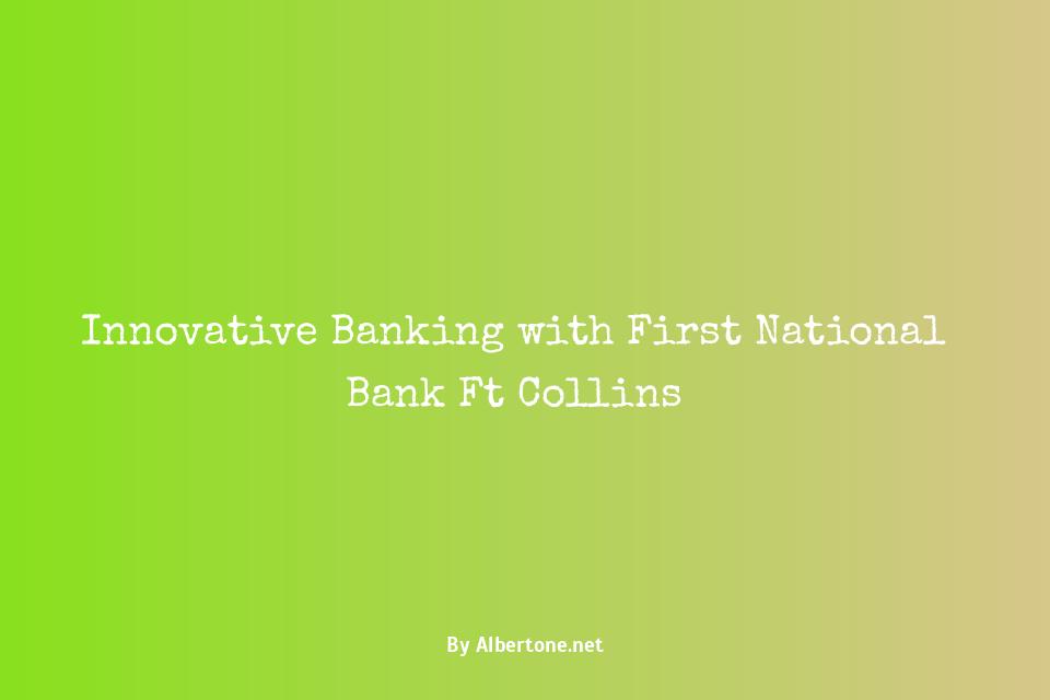 first national bank ft collins