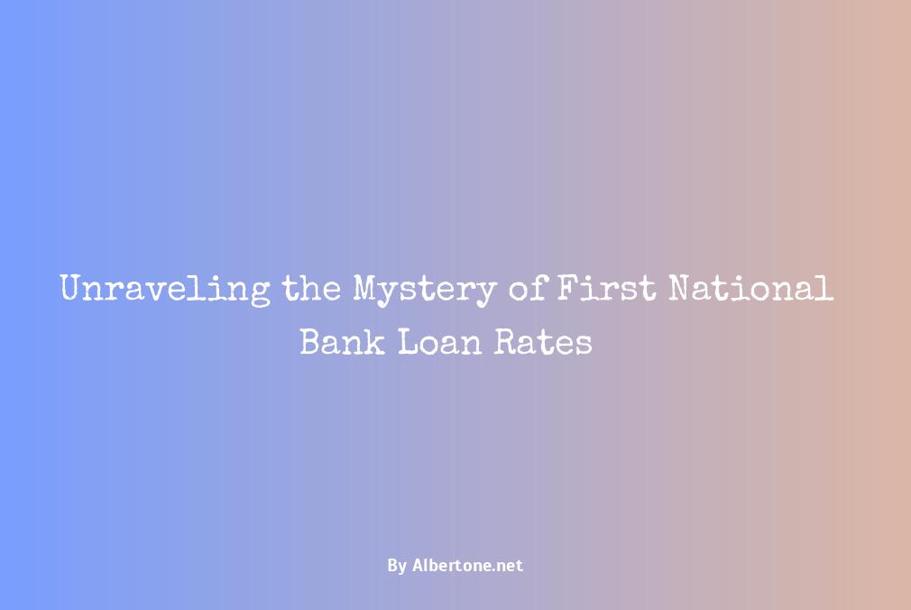 first national bank loan rates