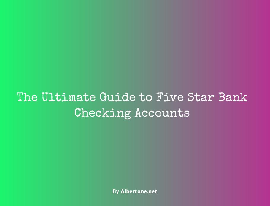 five star bank checking accounts