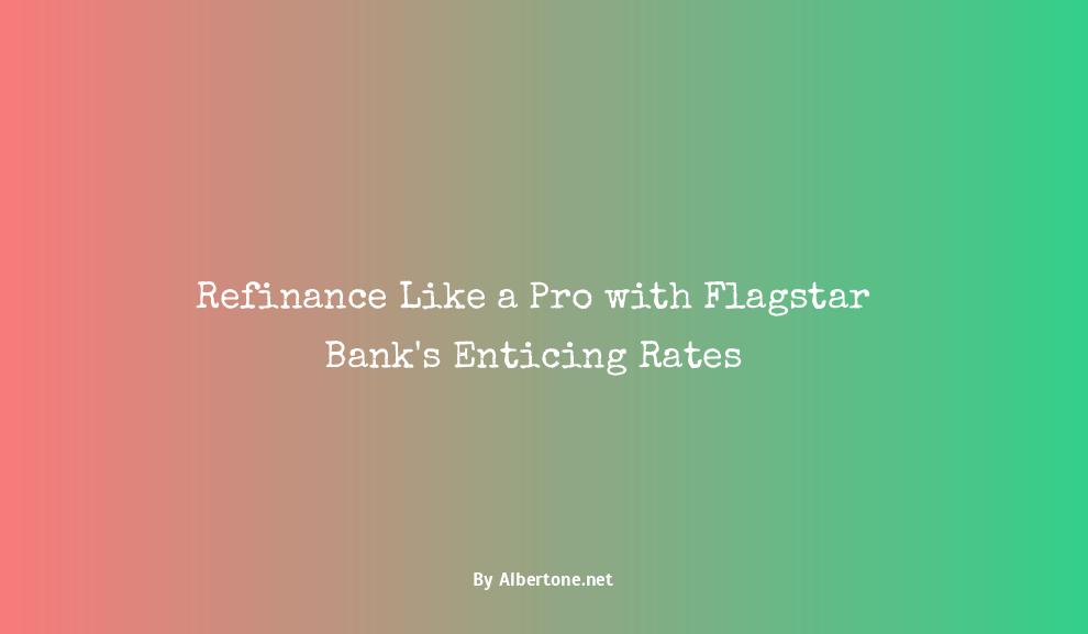 flagstar bank refinance rates