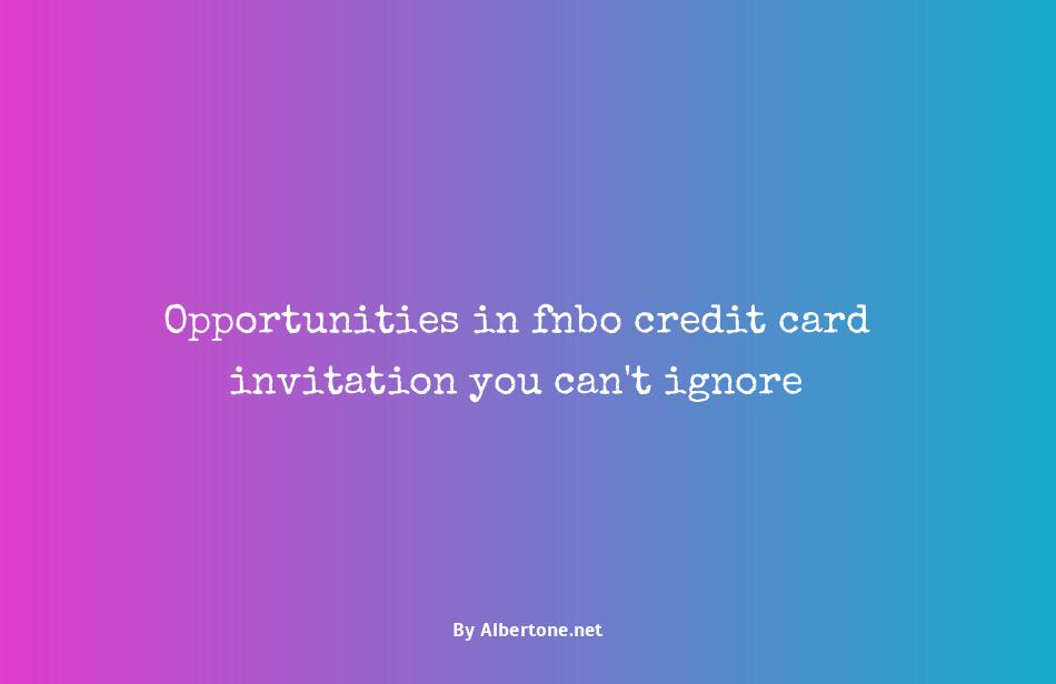 fnbo credit card invitation