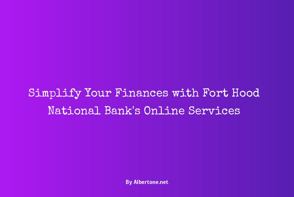 fort hood national bank online