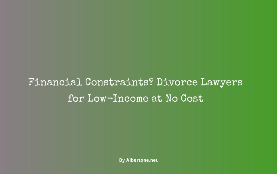 free divorce lawyer for low-income