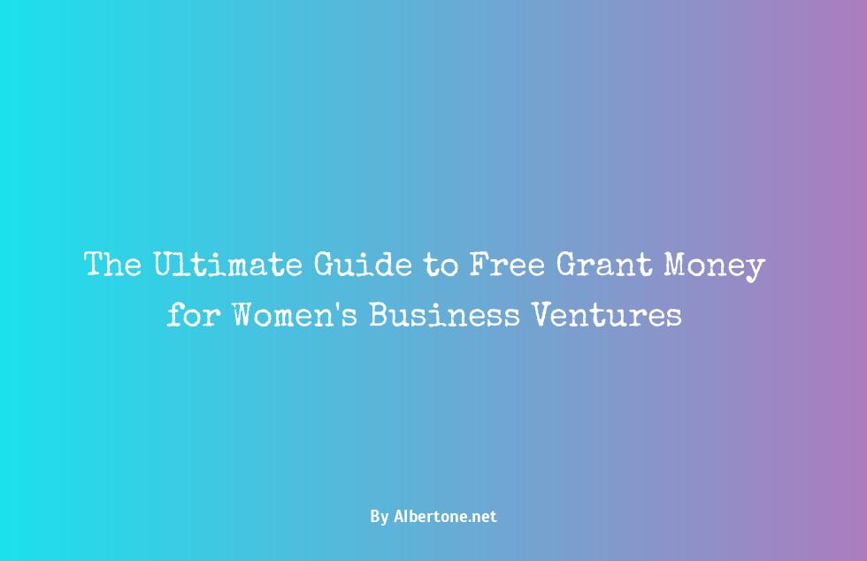 free grant money for women-owned businesses