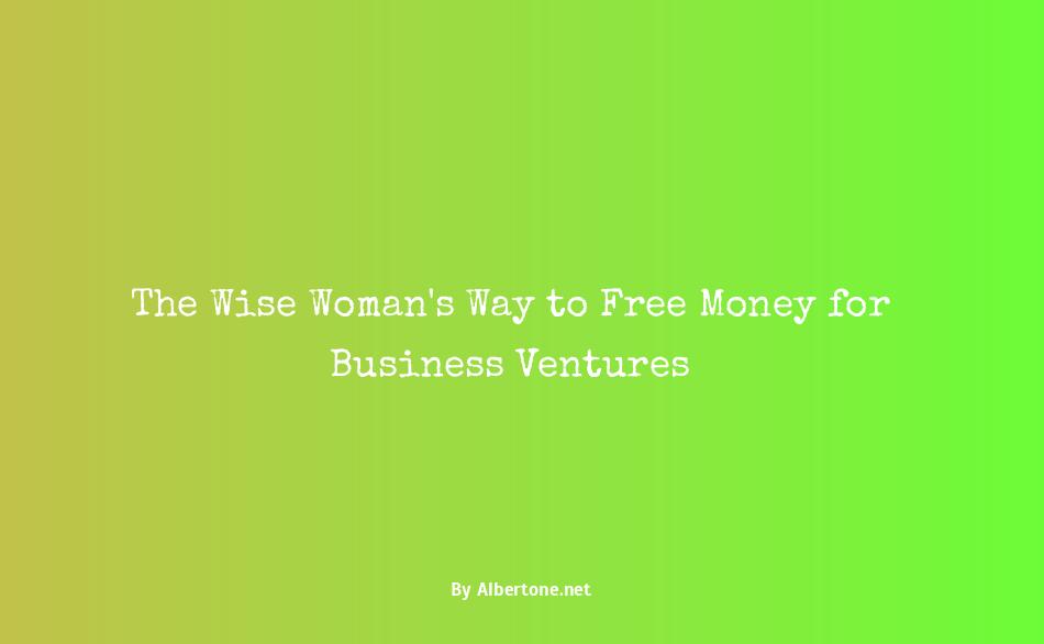 free money to start a business woman