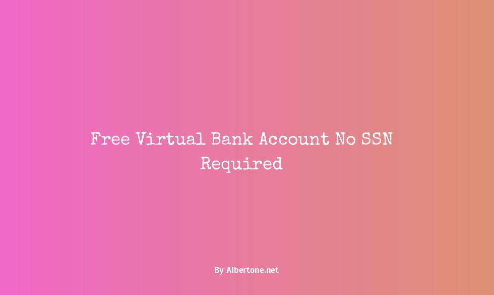 free virtual bank account no ssn