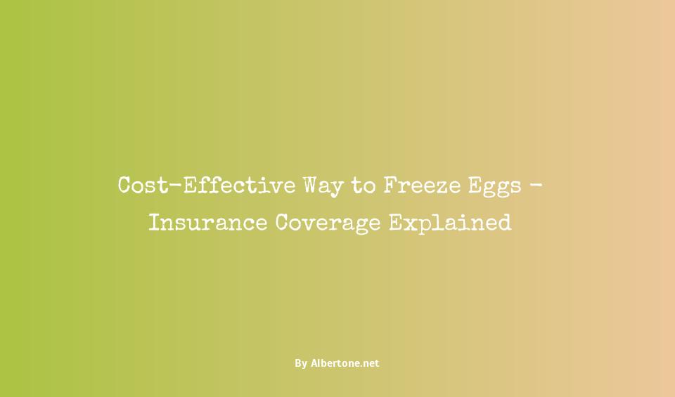 freezing eggs covered by insurance