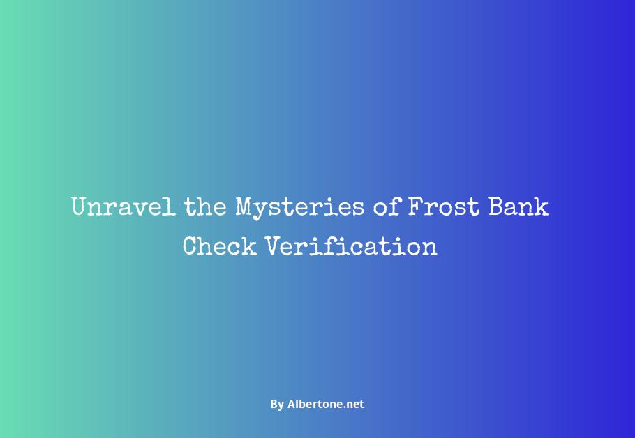 frost bank check verification