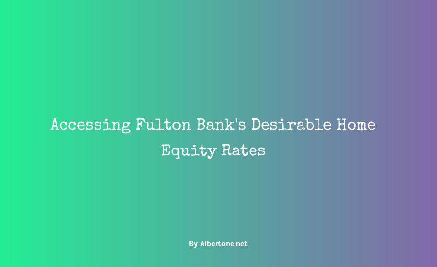 fulton bank home equity rates