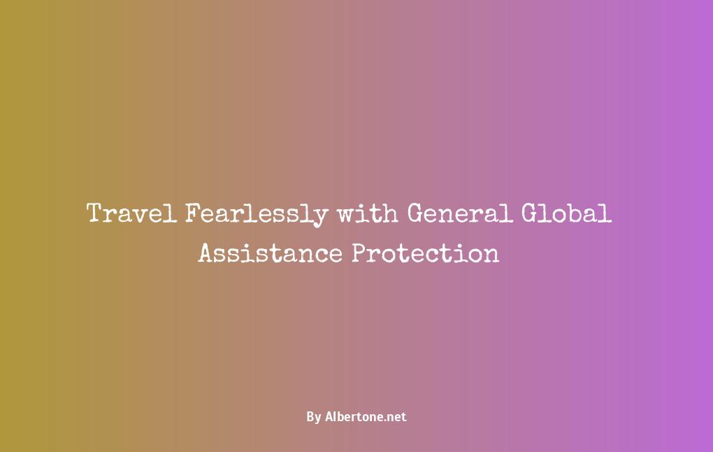 general global assistance travel insurance