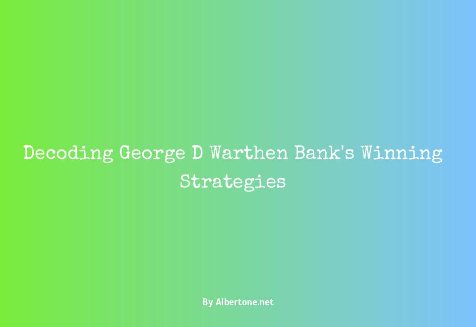 george d warthen bank