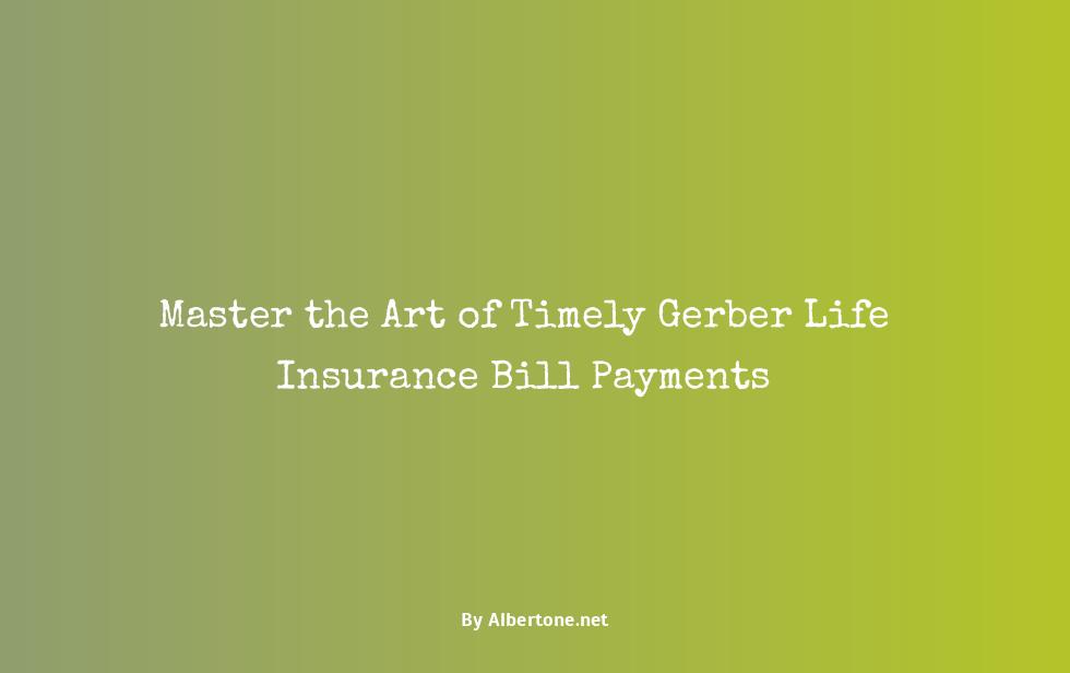 gerber life insurance pay bill