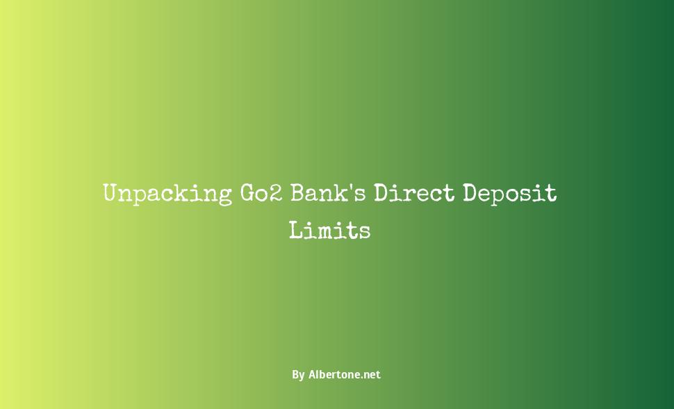 go2 bank direct deposit limit