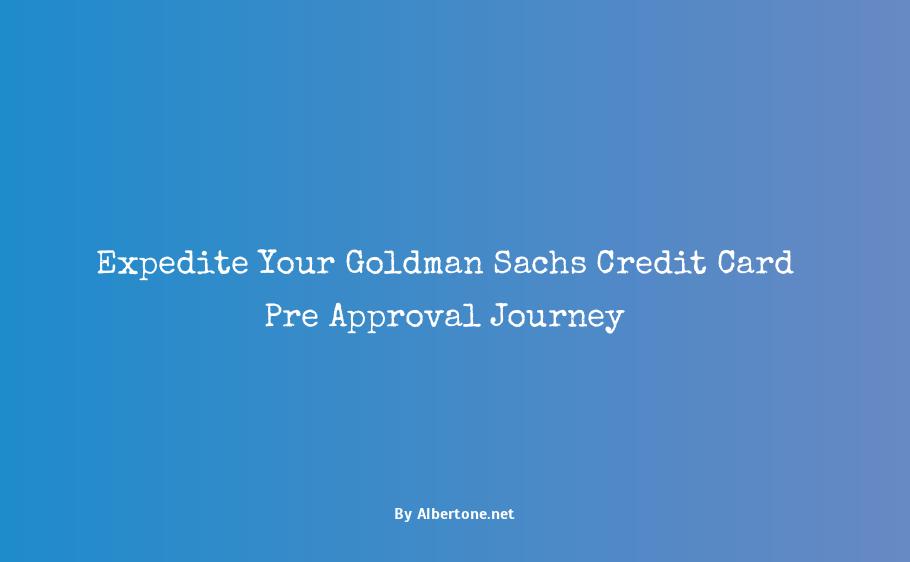 goldman sachs credit card pre approval