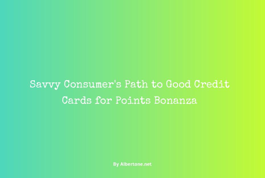 good credit cards for points