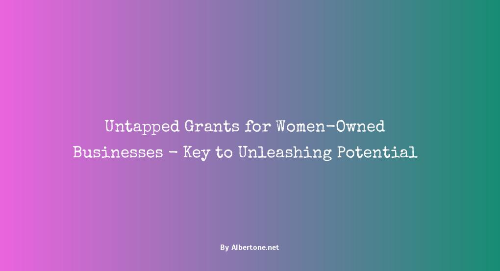 grants for startup women-owned business