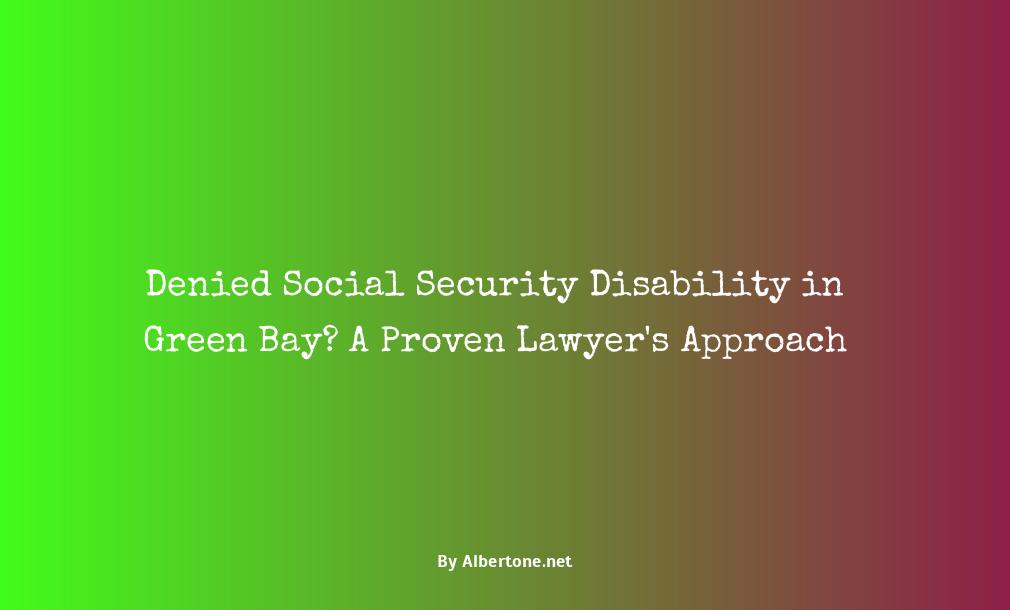 green bay social security disability lawyer