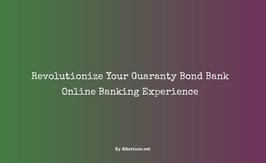 guaranty bond bank online banking