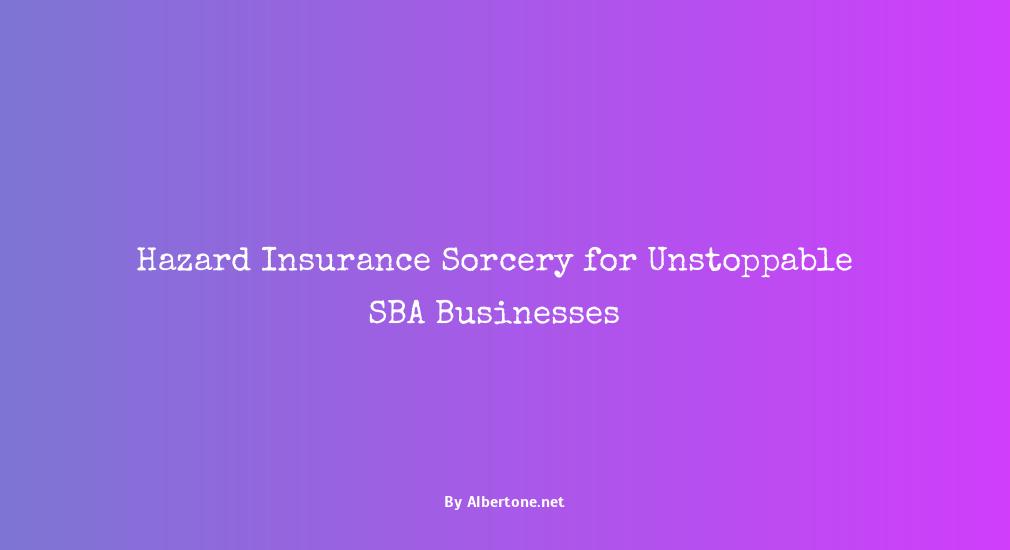 hazard insurance for business sba