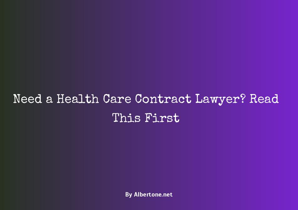 health care contract lawyer