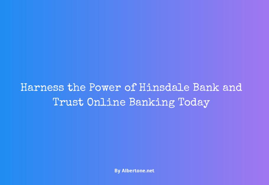 hinsdale bank and trust online banking