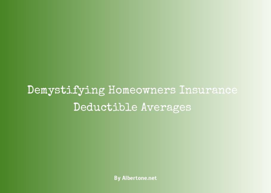 homeowners insurance deductible average