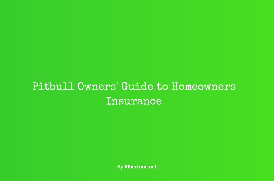 homeowners insurance that covers pitbulls