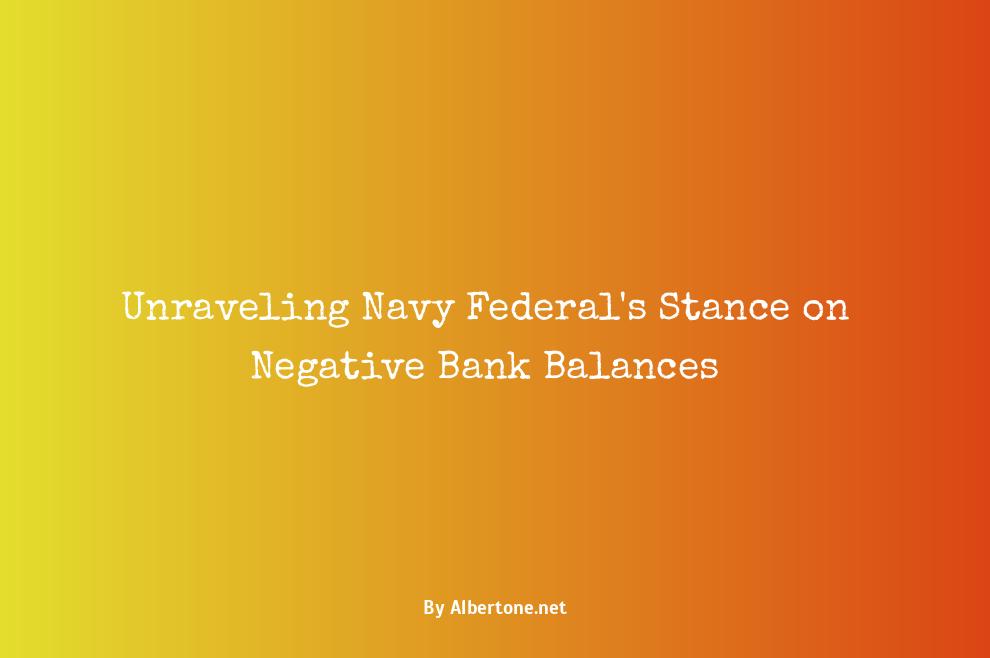 how long can my bank account be negative navy federal