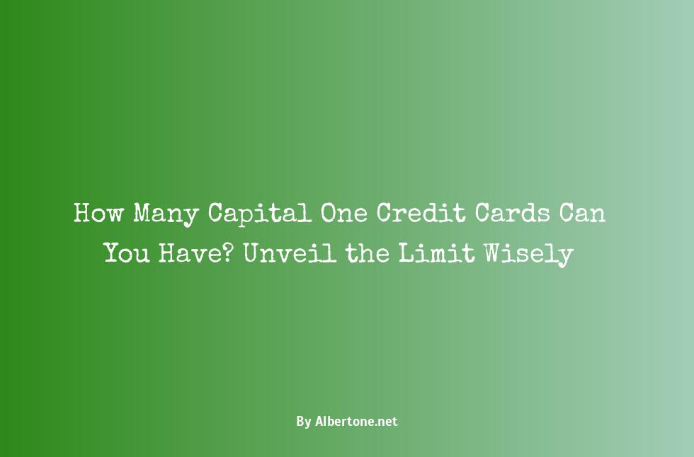 how many capital one credit cards can you have