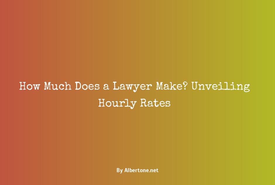 how much does a lawyer make per hour