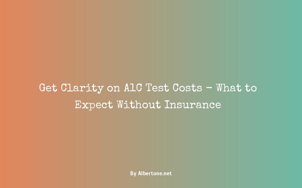 how much does an a1c test cost without insurance