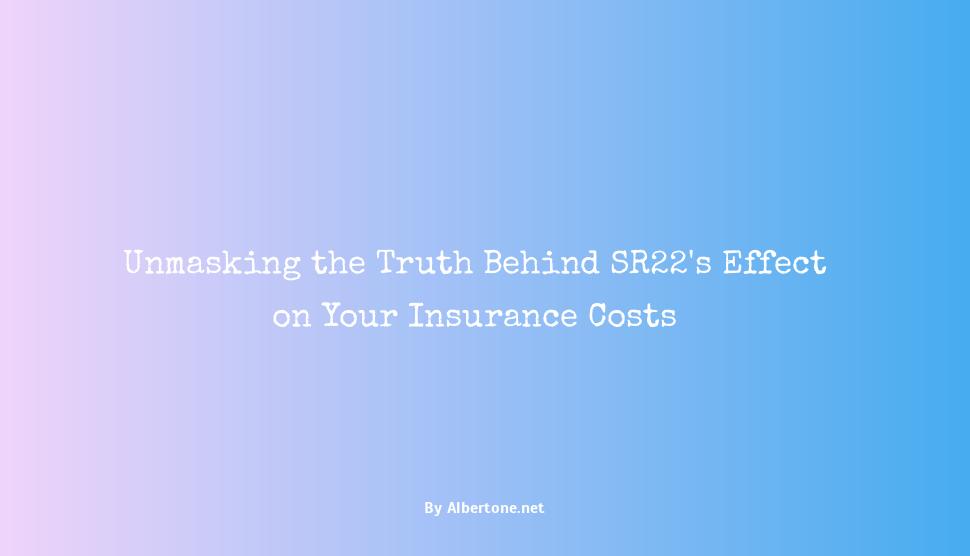 how much will an sr22 increase my insurance