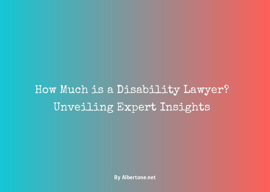 how much is a disability lawyer