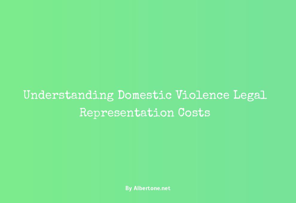 how much is a domestic violence lawyer